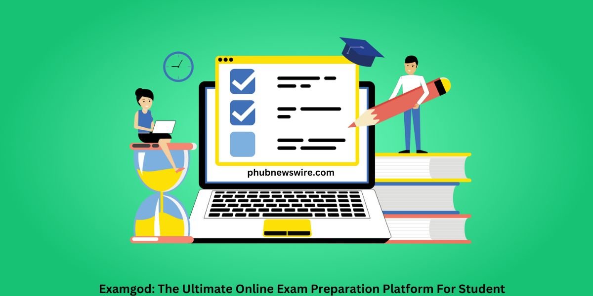 Examgod: The Ultimate Online Exam Preparation Platform For Student