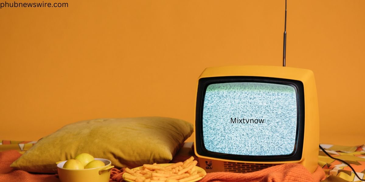 Mixtvnow: The Ultimate Guide on How It Works, Categories, Access Tips, and Key Features